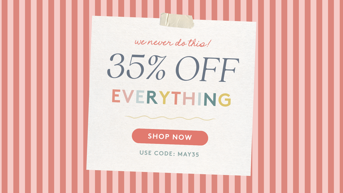 Highly Anticipated: Our May Event Returns | We Break Down What To Buy For Baby & Toddler