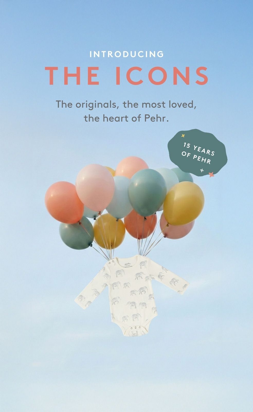 Introducing The Icons - The originals, the most loved, the heart of Pehr. - 15 Years of Pehr